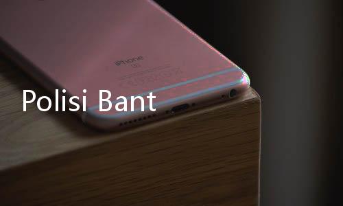 Polisi Bantah Ada Baku Tembak dengan Teroris